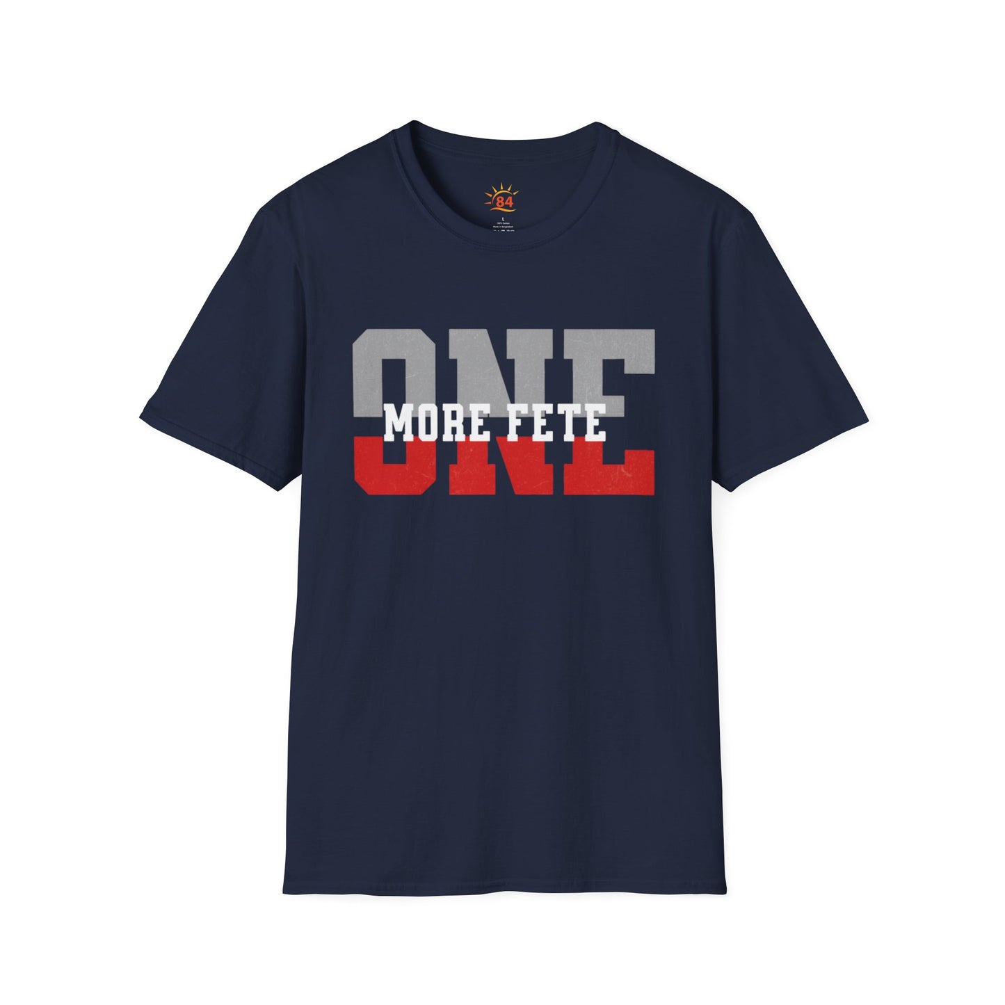 A navy blue t-shirt with 'ONE MORE FETE' text on a white background