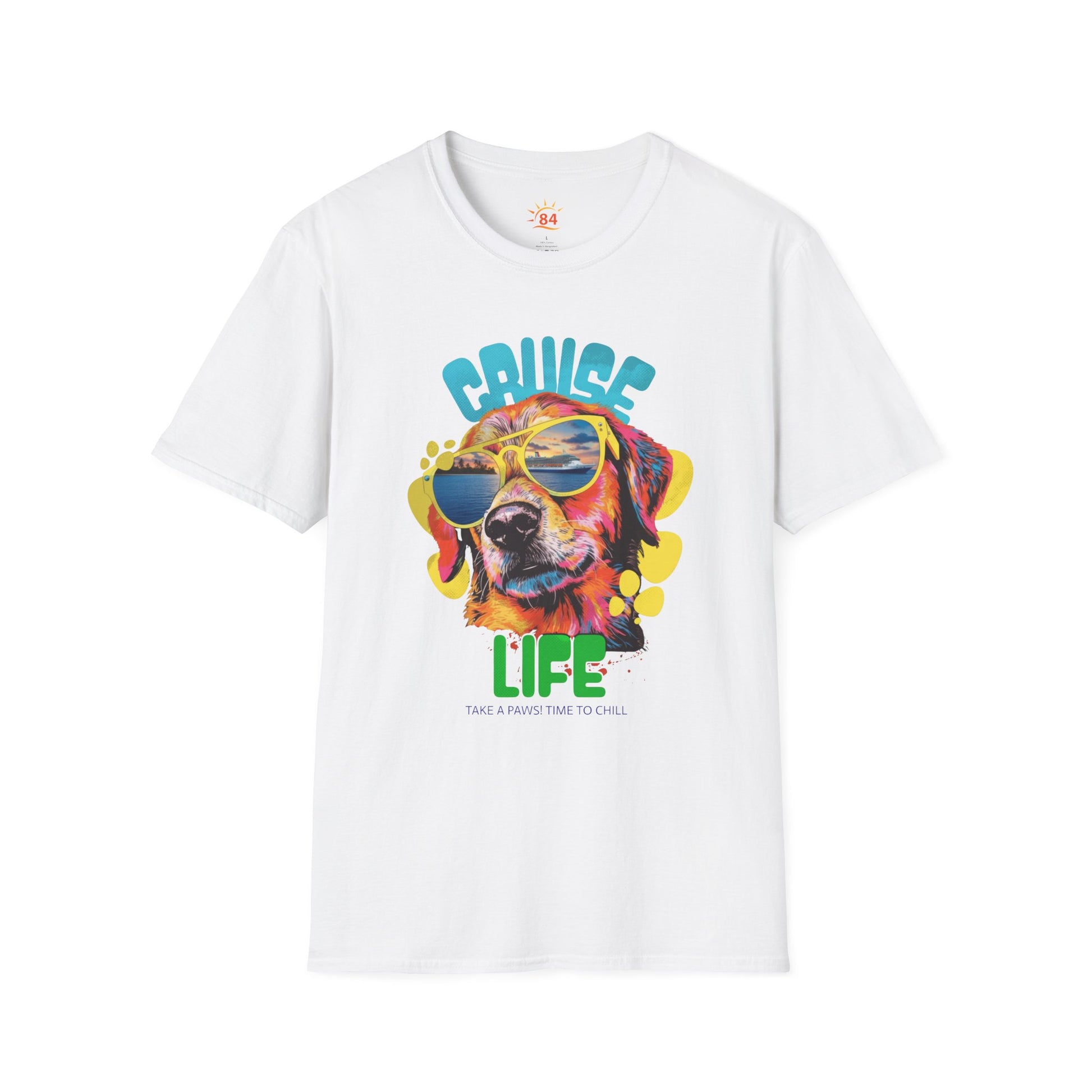 A white t-shirt with a dog wearing sunglasses and text that says Cruise Life Take a Paws! Time to chill. 